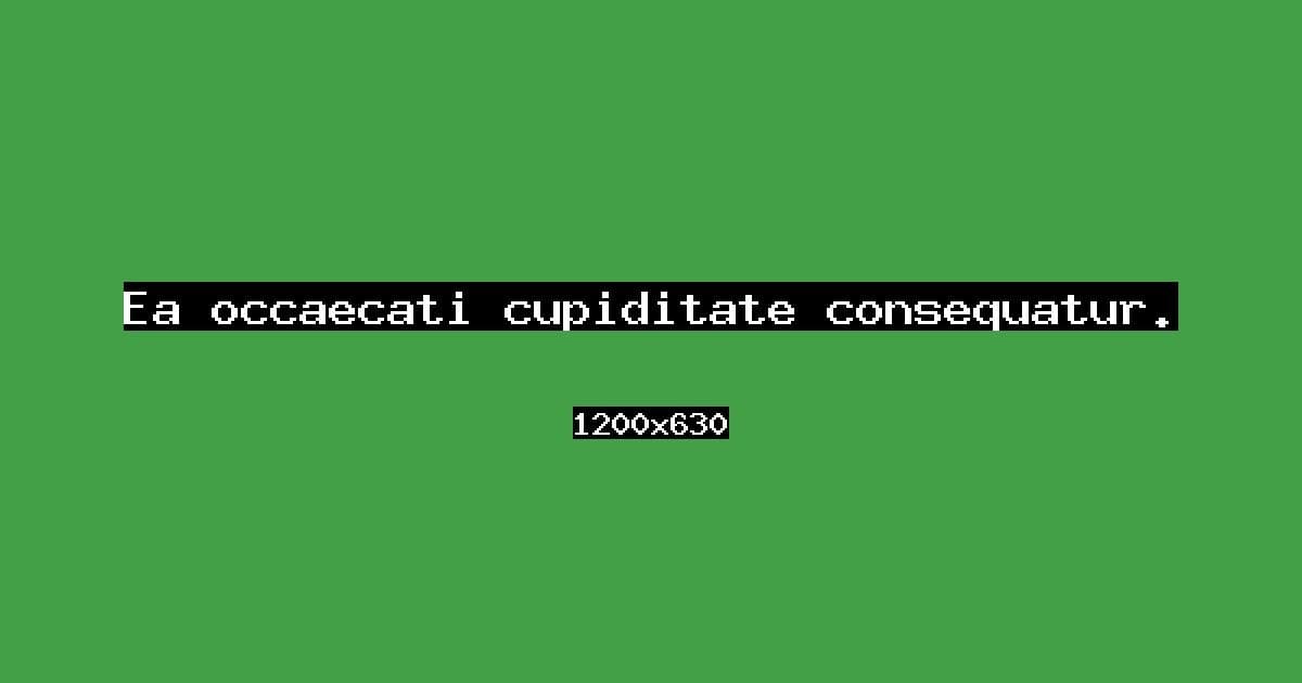 Ea occaecati cupiditate consequatur.