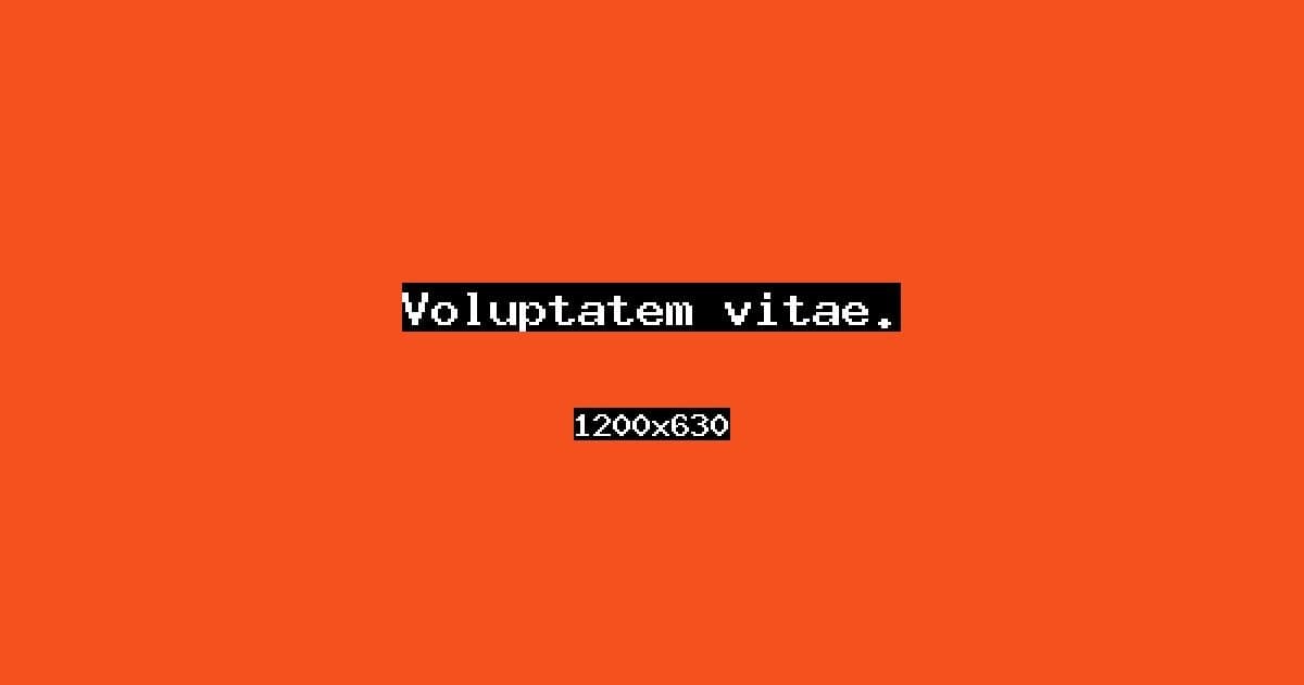 Voluptatem vitae.