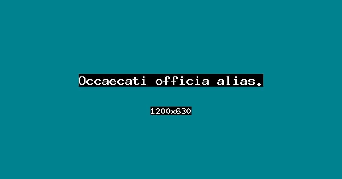 Occaecati officia alias.