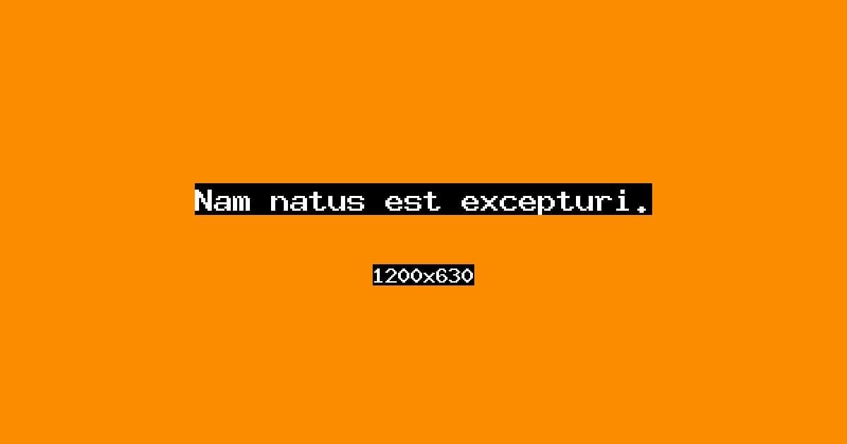 Nam natus est excepturi.