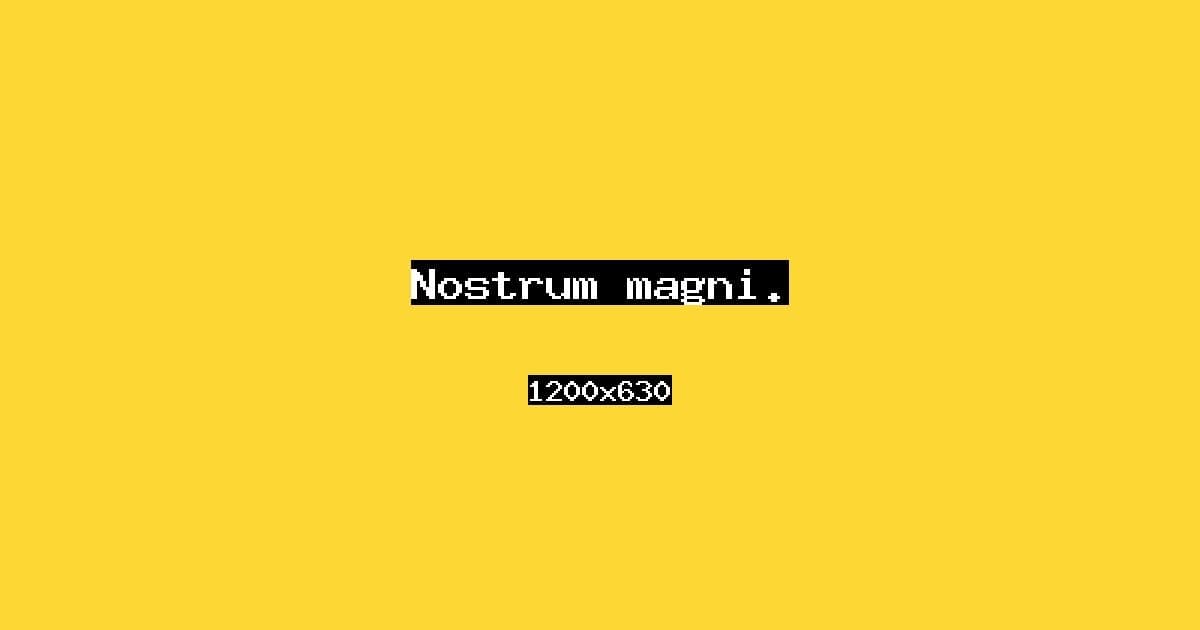 Nostrum magni.