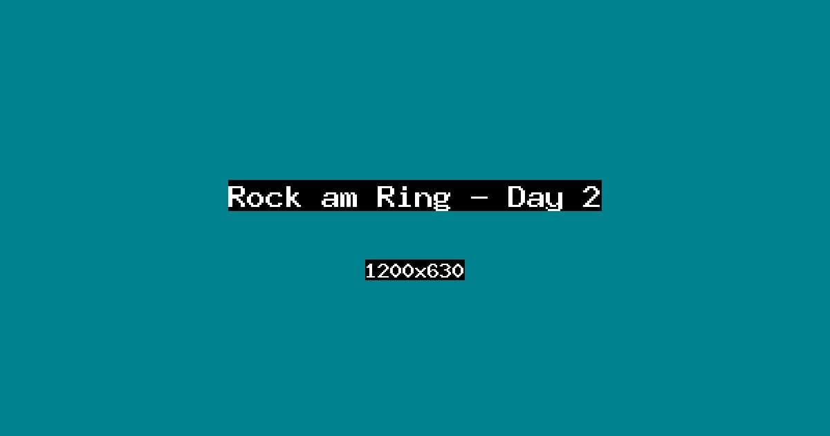 Rock am Ring — Day 2