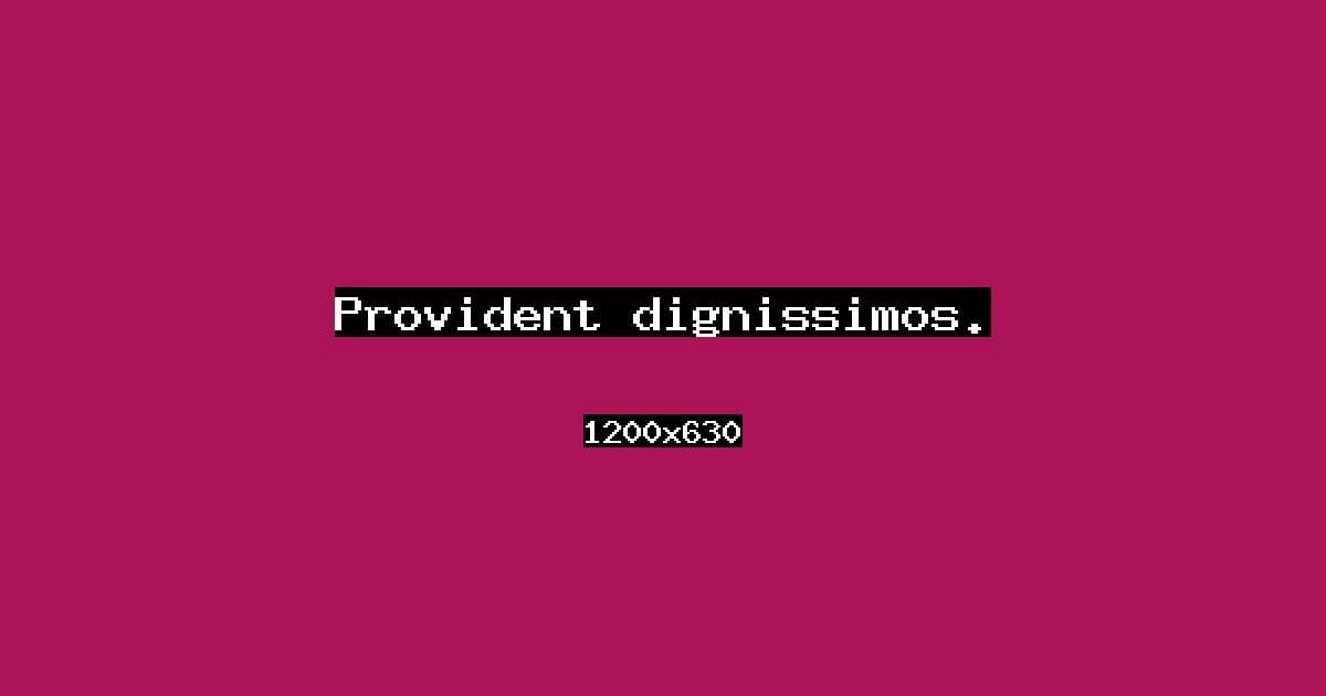 Provident dignissimos.
