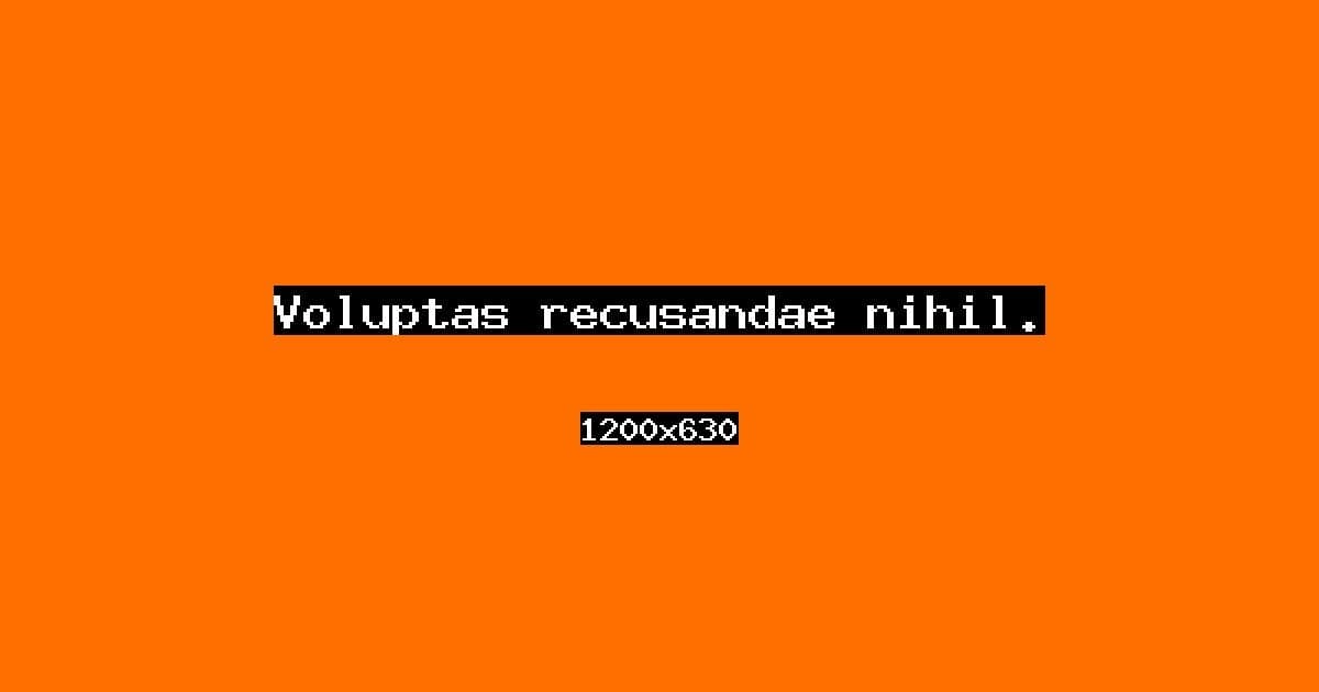 Voluptas recusandae nihil.